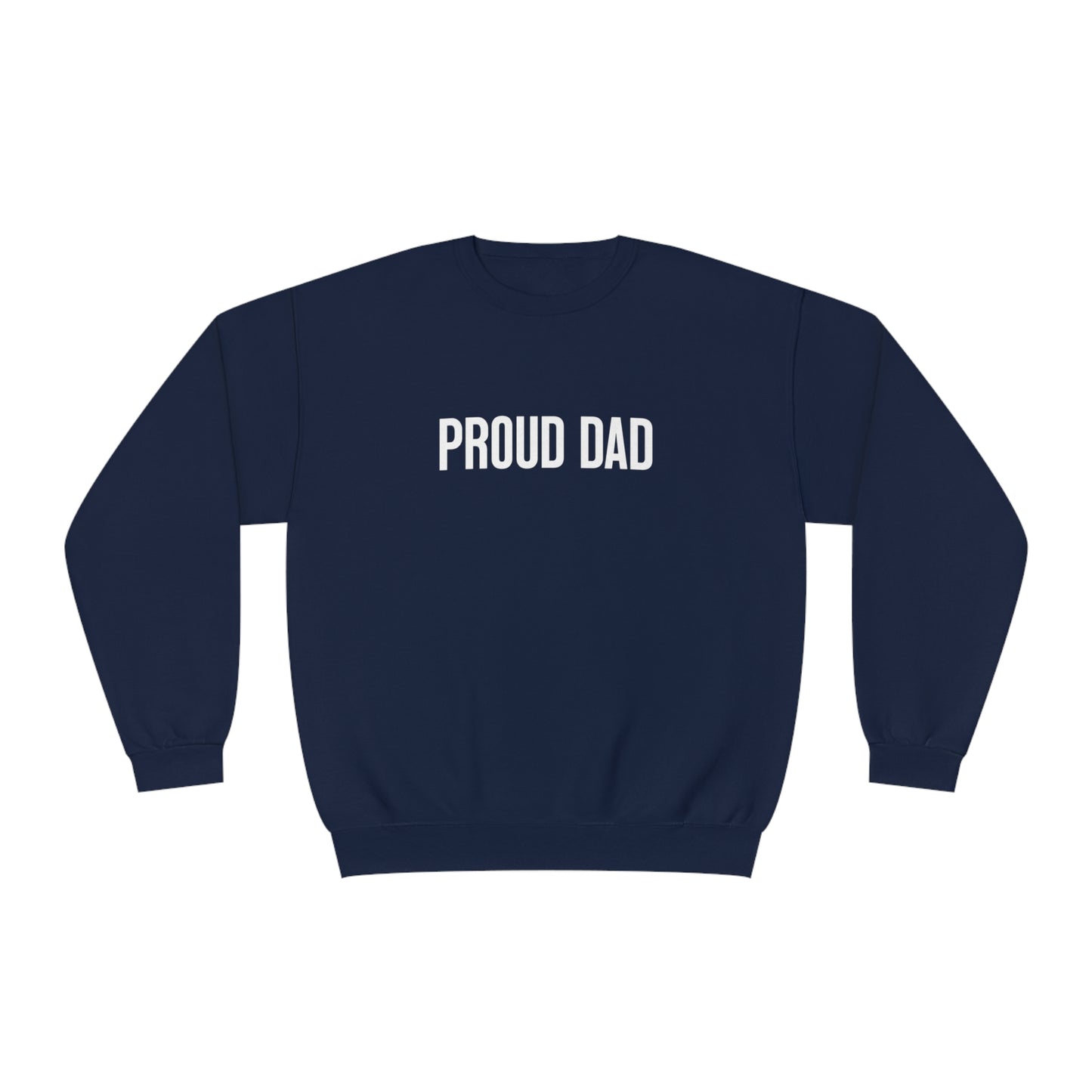 The Ultimate Proud Dad Sweatshirt