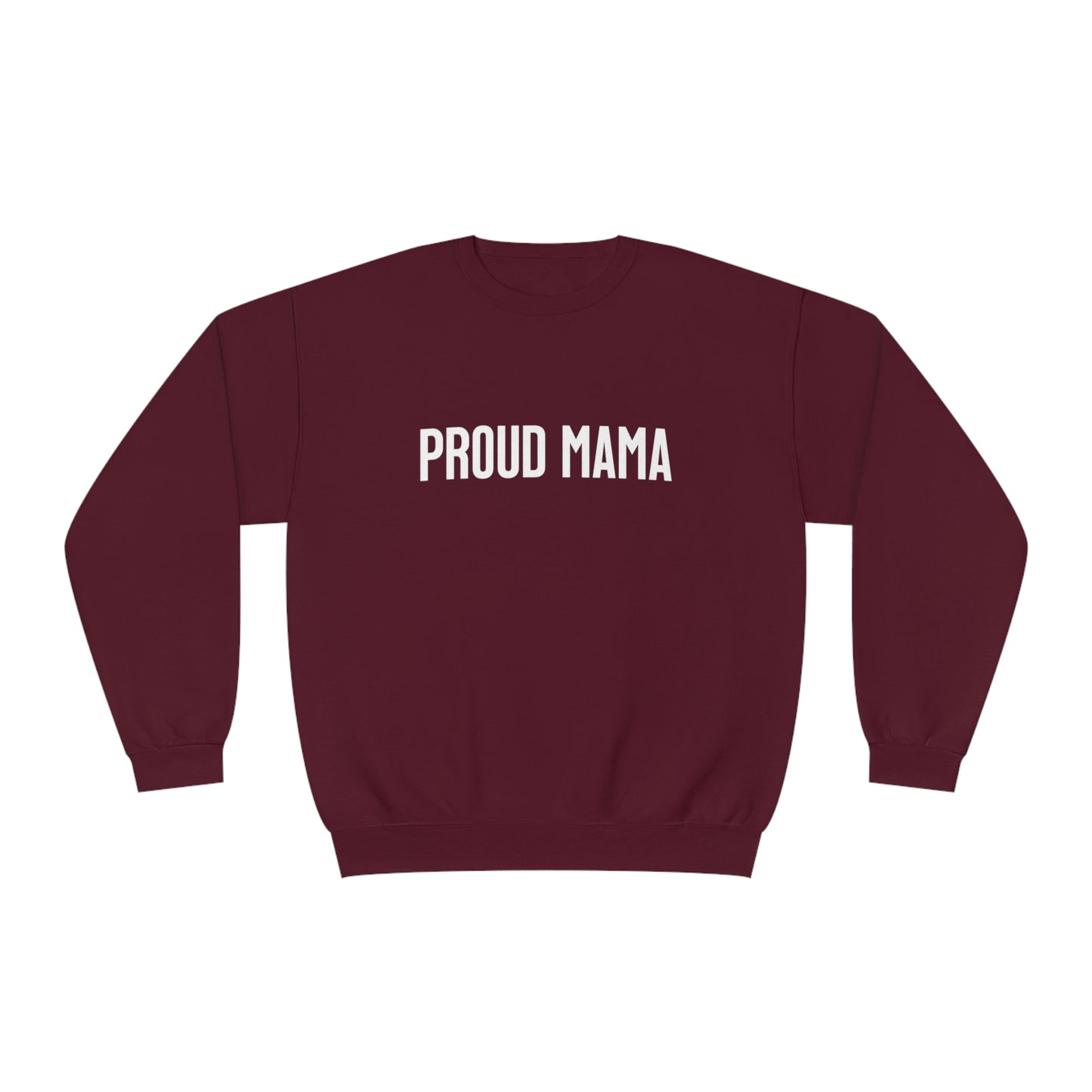 The Ultimate Proud Momma Sweatshirt