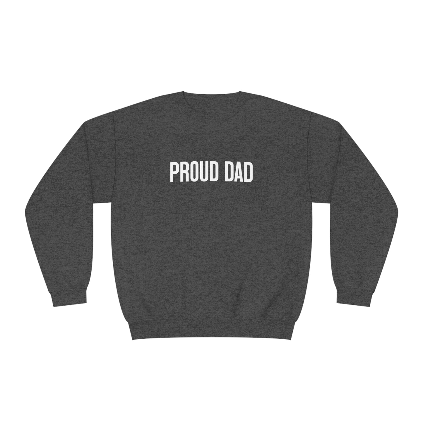 The Ultimate Proud Dad Sweatshirt