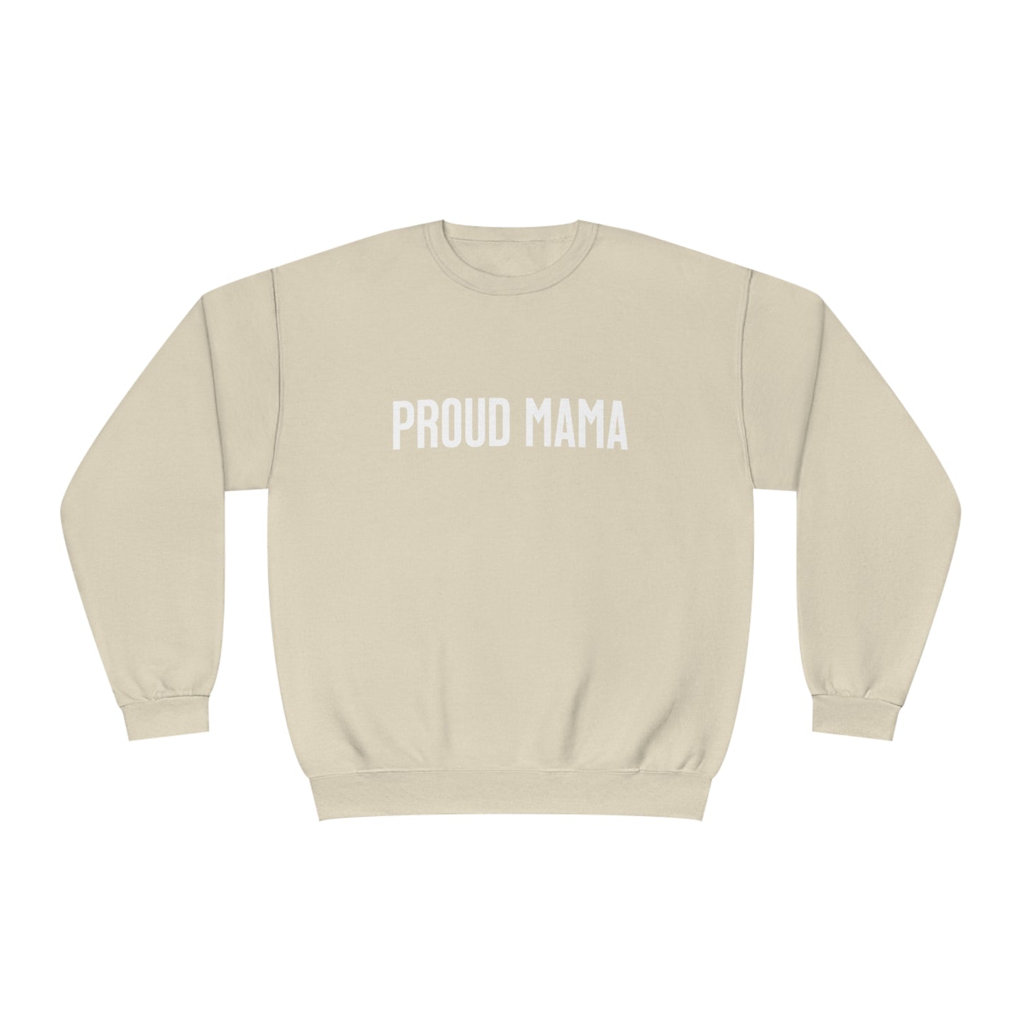 The Ultimate Proud Momma Sweatshirt