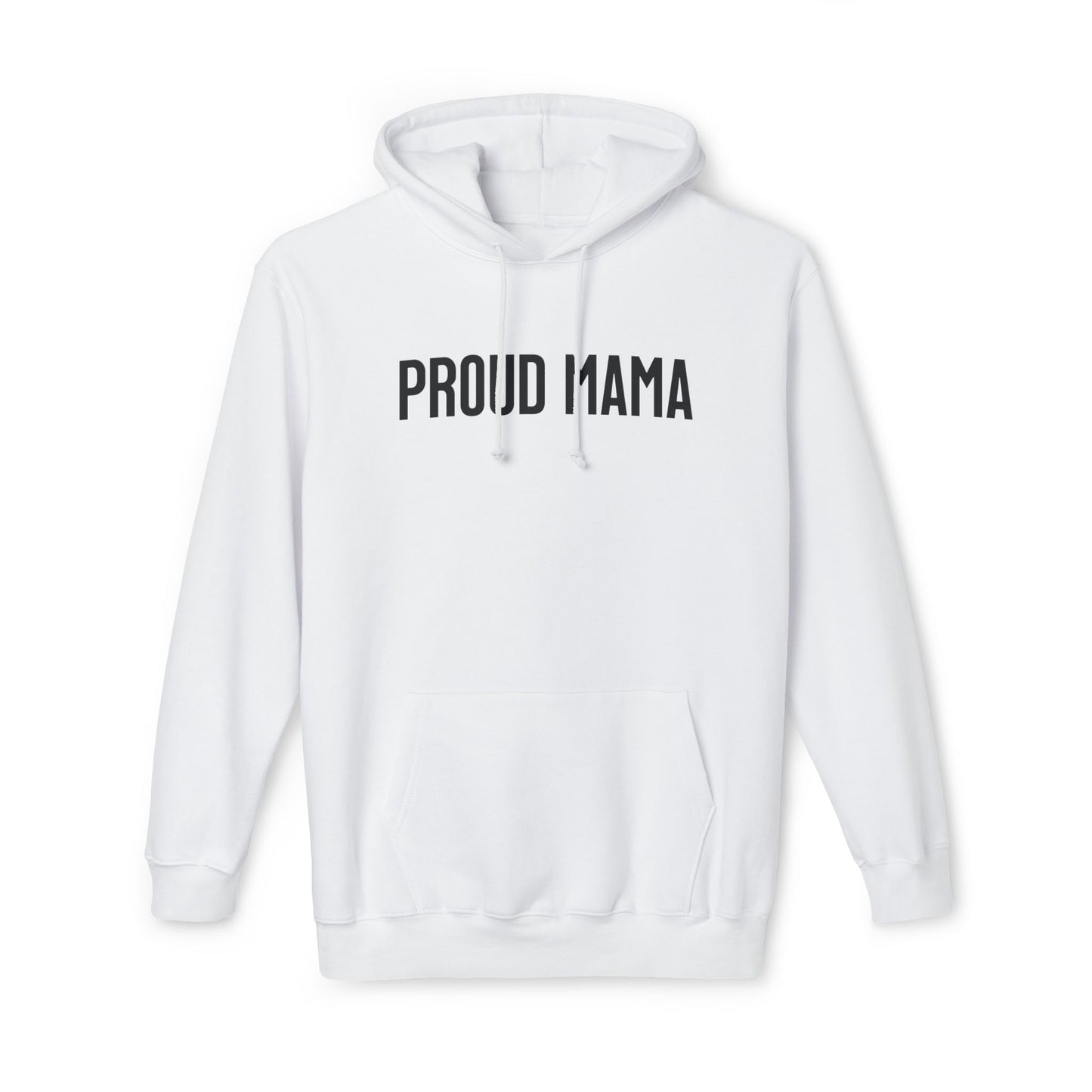 The Ultimate Proud Momma Hoodie